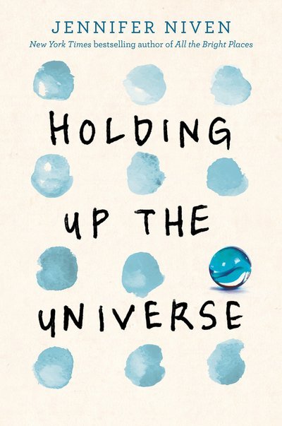 Cover for Jennifer Niven · Holding Up the Universe (Paperback Bog) (2016)