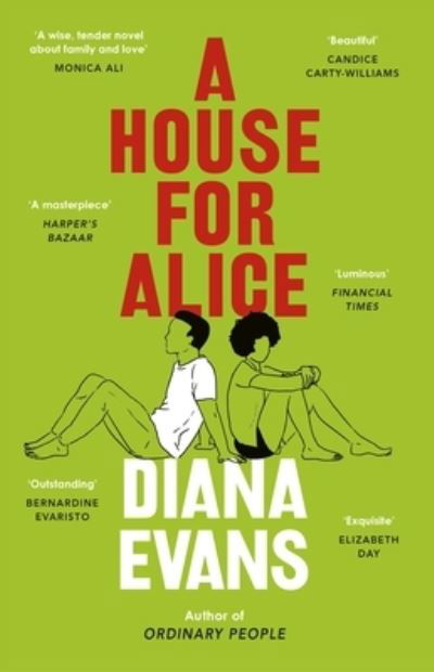 A House for Alice: From the Women’s Prize shortlisted author of Ordinary People - Diana Evans - Bøker - Vintage Publishing - 9781529920086 - 28. mars 2024