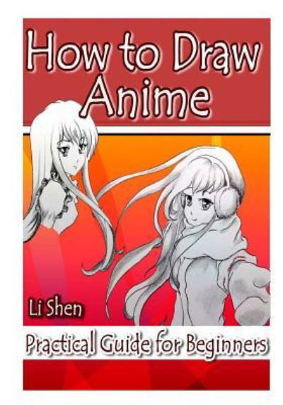 Cover for Li Shen · How to Draw Anime (Paperback Bog) (2016)