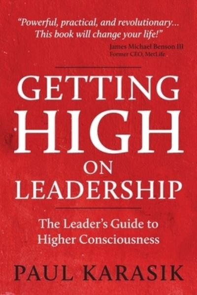 Cover for Paul Karasik · Getting High on Leadership (Bok) (2024)