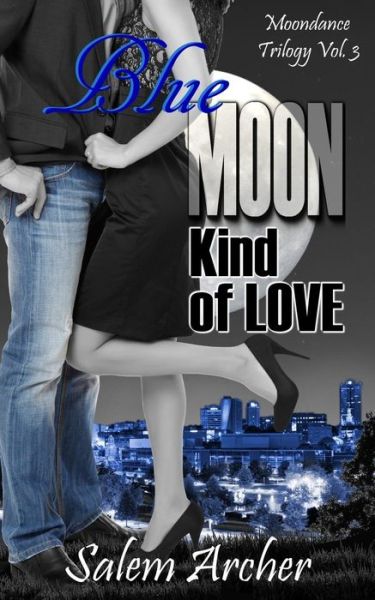 Cover for Salem Archer · Blue Moon Kind of Love (Paperback Book) (2016)