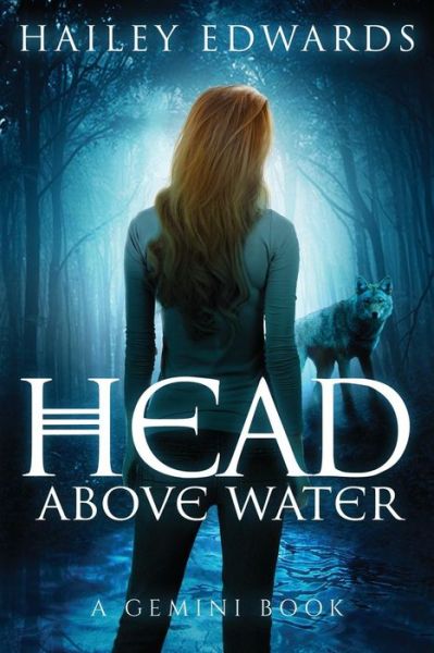 Cover for Hailey Edwards · Head Above Water (Paperback Bog) (2016)