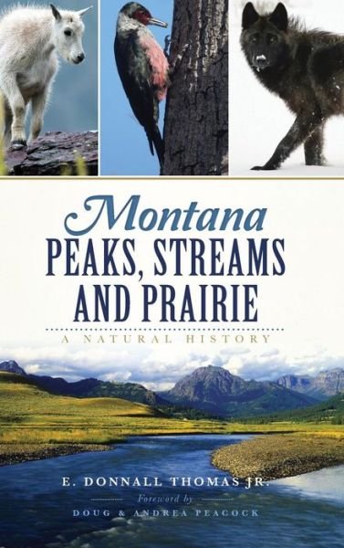 Cover for Jr Dr Donnall Thomas · Montana Peaks, Streams and Prairie (Hardcover Book) (2015)