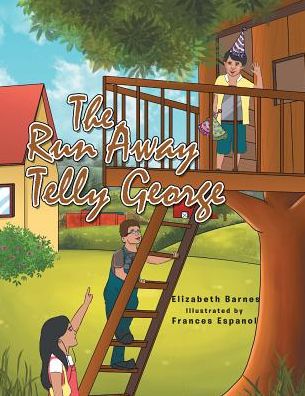 Cover for Elizabeth Barnes · The Run Away Telly George (Paperback Book) (2017)