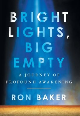 Cover for Ron Baker · Bright Lights, Big Empty (Hardcover Book) (2022)