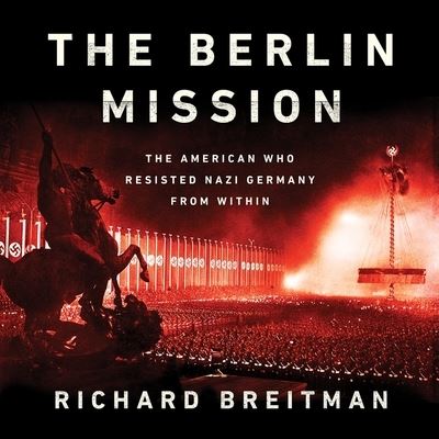 Cover for Richard Breitman · The Berlin Mission (CD) (2019)