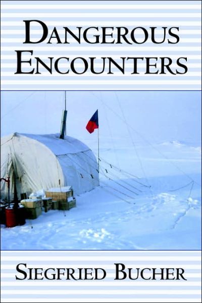 Cover for Siegfried Bucher · Dangerous Encounters (Paperback Book) (2000)