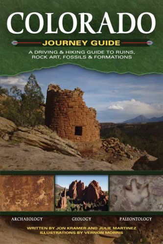 Cover for Jon Kramer · Colorado Journey Guide: A Driving &amp; Hiking Guide to Ruins, Rock Art, Fossils &amp; Formations - Adventure Journey Guides (Paperback Book) (2007)