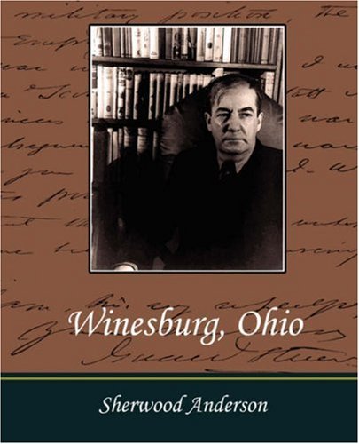 Cover for Sherwood Anderson · Winesburg, Ohio (Paperback Book) (2007)