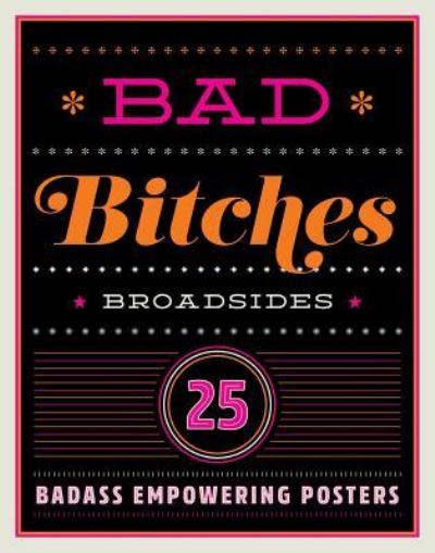 Cover for Tbd · Bad Bitches Broadsides (Book) (2024)