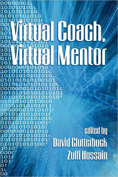 Cover for David Clutterbuck · Virtual Coach, Virtual Mentor. Edited by David Clutterbuck &amp; Zulfi Hussain (Paperback Book) (2010)