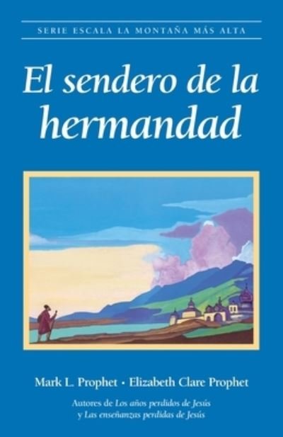 Cover for Elizabeth Clare Prophet · El Sendero Hermandad (Pocketbok) (2022)