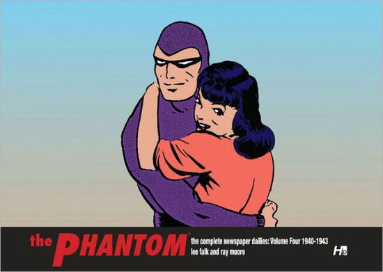 Cover for Lee Falk · The Phantom The Complete Newspaper Dailies: Volume 4 1940-1943 - PHANTOM COMP DAILIES HC (Hardcover Book) (2012)