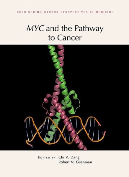 Cover for Chi V Dang · Myc and the Pathway to Cancer (Hardcover Book) (2014)