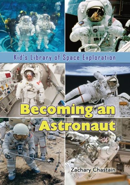 Cover for Zachary Chastain · Becoming an Astronaut (Paperback Book) (2016)