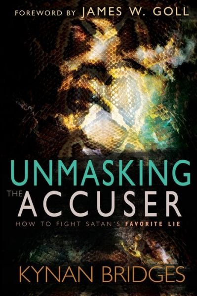 Unmasking the Accuser - Kynan Bridges - Böcker - Whitaker House - 9781629118086 - 7 februari 2017
