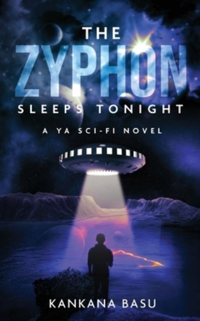 The Zyphon Sleeps Tonight - Kankana Basu - Książki - White Falcon Publishing - 9781636402086 - 24 maja 2021