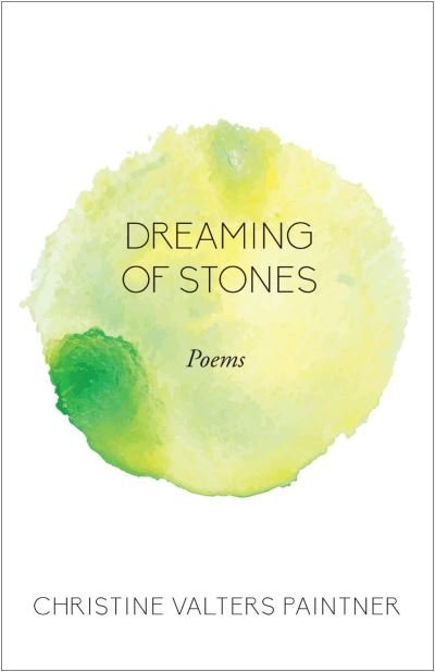 Cover for Christine Valters Paintner · Dreaming of Stones: Poems - Paraclete Poetry (Pocketbok) (2019)