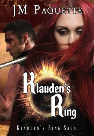 Cover for Jm Paquette · Klauden's Ring (Hardcover bog) (2021)