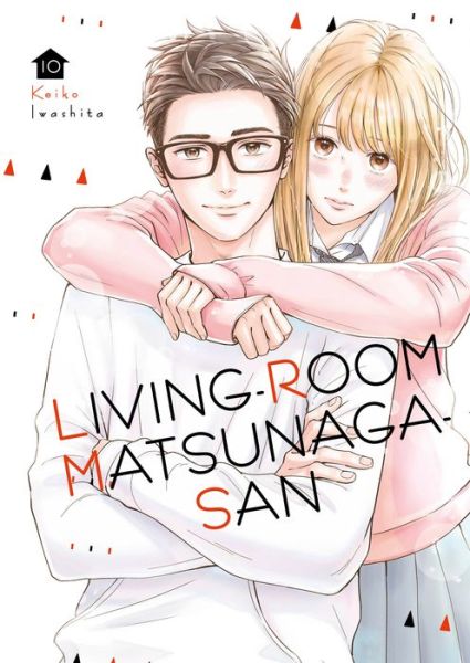 Cover for Keiko Iwashita · Living-Room Matsunaga-san 10 - Living-Room Matsunaga-san (Paperback Book) (2022)