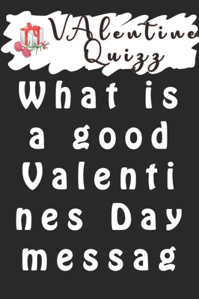 Cover for Woopsnotes Publishing · Valentine QuizzWhat are some Valentine quotes? (Pocketbok) (2020)