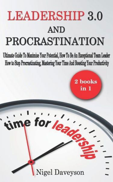 Cover for Nigel Daveyson · Leadership 3.0 And Procrastination (Paperback Book) (2020)