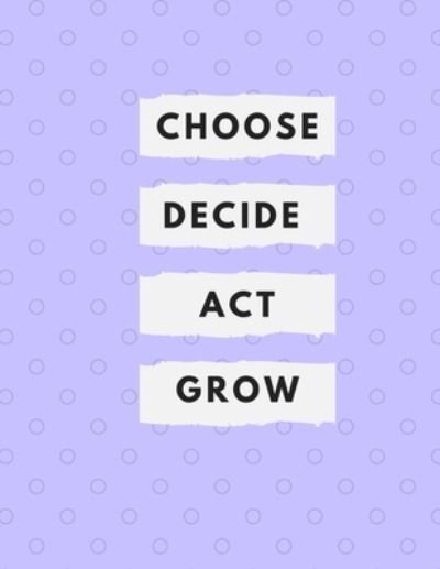 Cover for Think in Possibilities · Choose Decide Act Grow (Pocketbok) (2019)