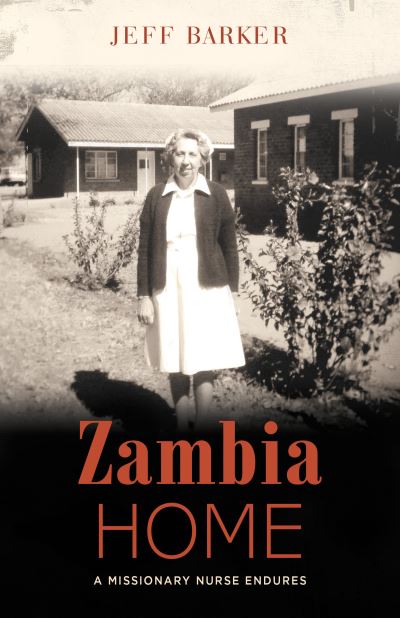 Cover for Jeff Barker · Zambia Home (Book) (2021)