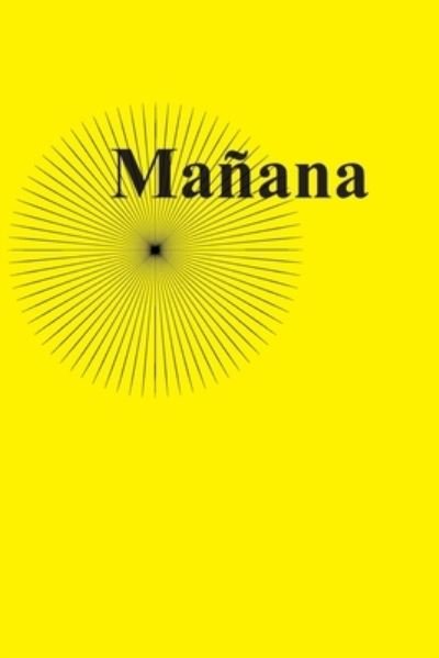 Cover for Gold Standard Books · Manana (Pocketbok) (2019)