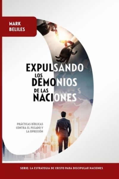 Cover for Mark A Beliles · Expulsando los Demonios de las Naciones (Paperback Book) (2019)