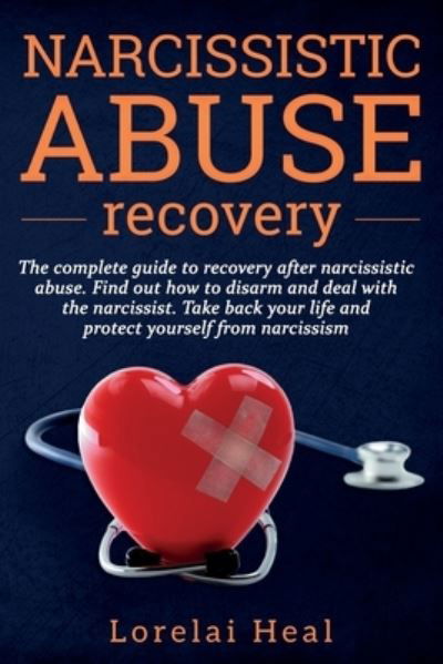 Cover for Lorelai Heal · Narcissistic Abuse Recovey (Paperback Book) (2019)