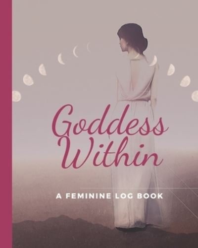 Cover for Blue Barn Press · Goddess Within (Paperback Bog) (2019)