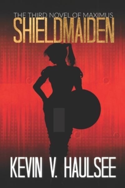 Cover for Kevin Haulsee · Shieldmaiden (Paperback Book) (2019)