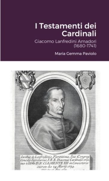 Cover for Maria Gemma Paviolo · I Testamenti dei Cardinali (Taschenbuch) (2020)