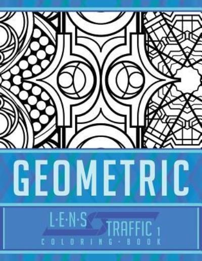Cover for Jim Black · Geometric Coloring Book - LENS Traffic (Pocketbok) (2018)