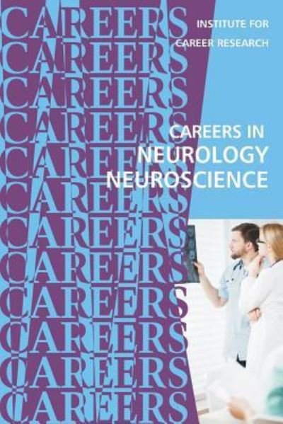 Cover for Institute for Career Research · Careers in Neurology (Paperback Book) (2018)
