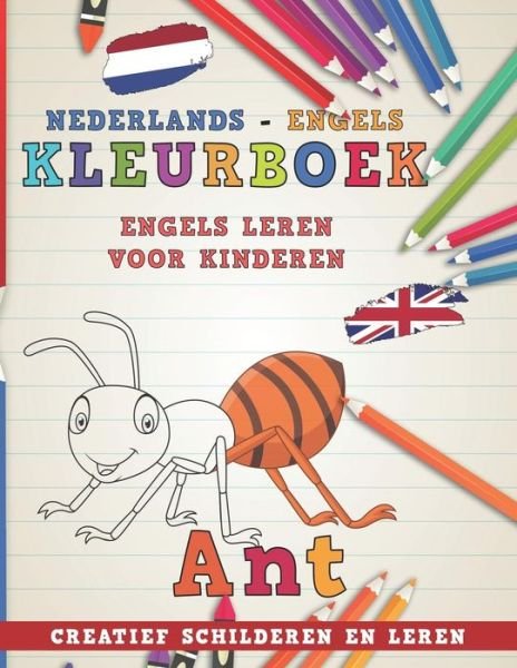 Kleurboek Nederlands - Engels I Engels leren voor kinderen I Creatief schilderen en leren - Nerdmedianl - Livres - Independently Published - 9781726620086 - 2 octobre 2018
