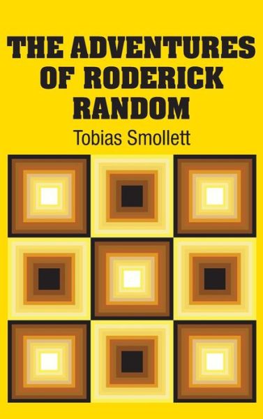 Cover for Tobias Smollett · The Adventures of Roderick Random (Hardcover Book) (2018)