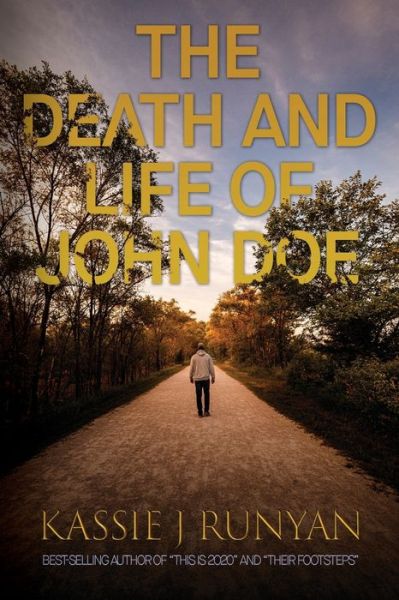 Cover for Kassie J Runyan · The Death and Life of John Doe (Paperback Book) (2022)