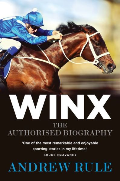 Cover for Andrew Rule · WINX: The Authorised Biography (Hardcover Book) (2018)