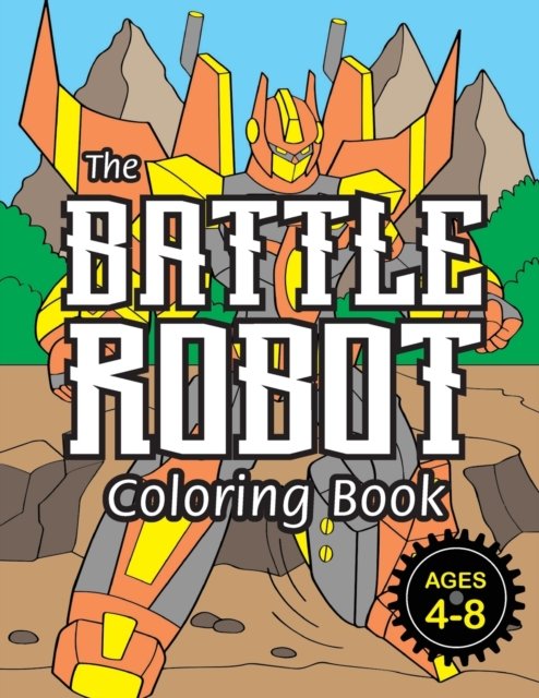 Cover for Engage Books · The Battle Robot Coloring Book (Paperback Bog) (2020)