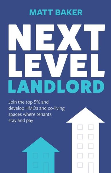 Cover for Matt Baker · Next Level Landlord (Paperback Book) (2021)