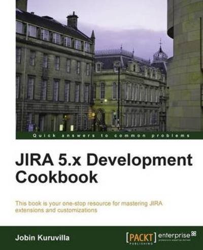 Cover for Jobin Kuruvilla · JIRA 5.x Development Cookbook (Paperback Book) (2013)