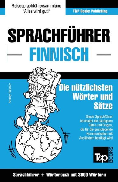 Cover for Andrey Taranov · Sprachfuhrer Deutsch-finnisch Und Thematischer Wortschatz Mit 3000 Wortern (Paperback Book) (2015)