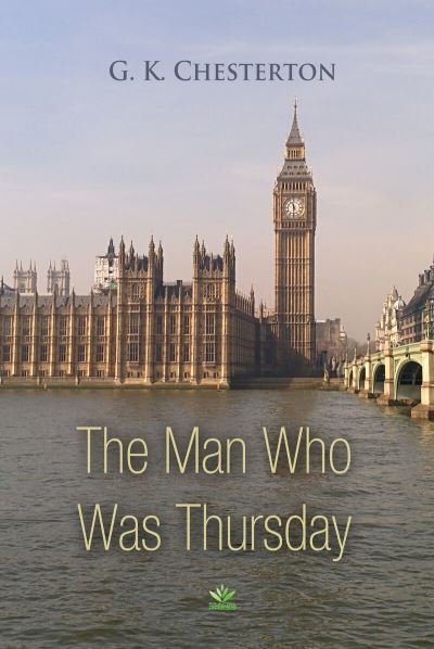 Cover for G. K. Chesterton · The Man Who Was Thursday (Paperback Book) (2018)