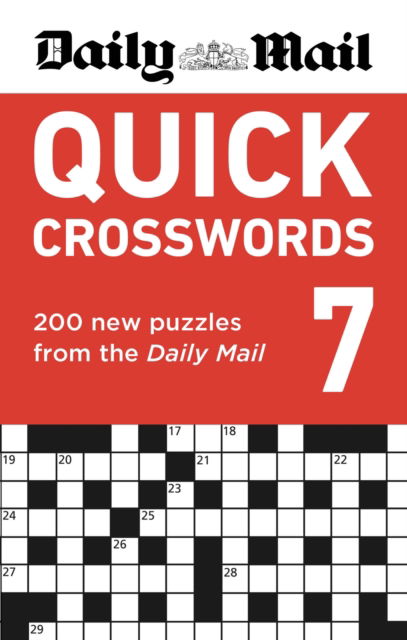 Cover for Daily Mail · Daily Mail Quick Crosswords Volume 7: 200 new puzzles from the Daily Mail - The Daily Mail Puzzle Books (Paperback Book) (2025)