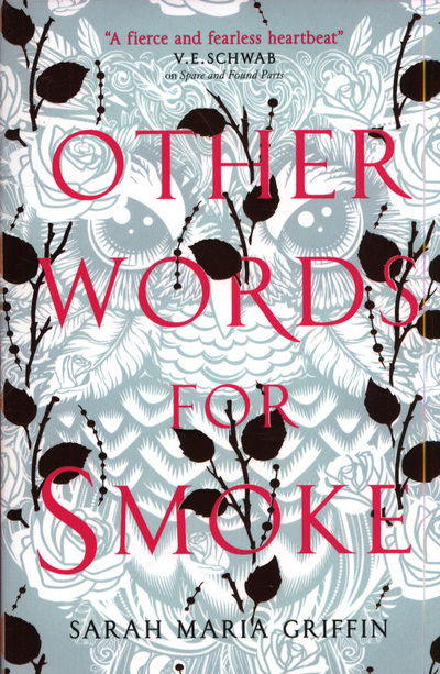 Cover for Sarah Maria Griffin · Other Words for Smoke (Taschenbuch) (2019)