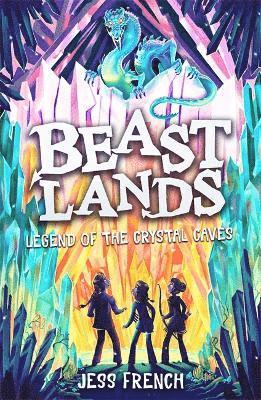 Cover for Jess French · Beastlands: Legend of the Crystal Caves - Beastlands (Pocketbok) (2025)