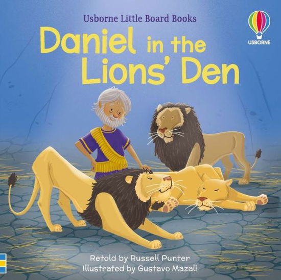 Daniel in the Lions' Den - Little Board Books - Russell Punter - Bøger - Usborne Publishing Ltd - 9781805312086 - 9. november 2023