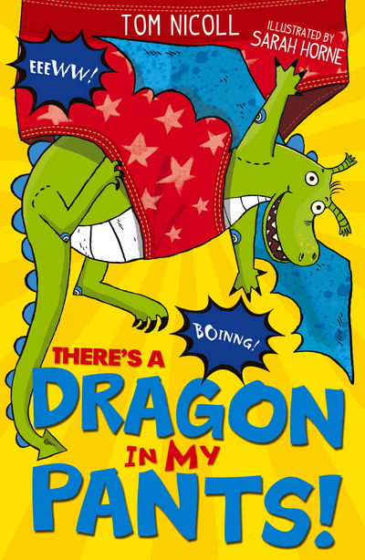 Cover for Tom Nicoll · There's a Dragon in My Pants! - There’s a Dragon in... (Paperback Book) (2017)